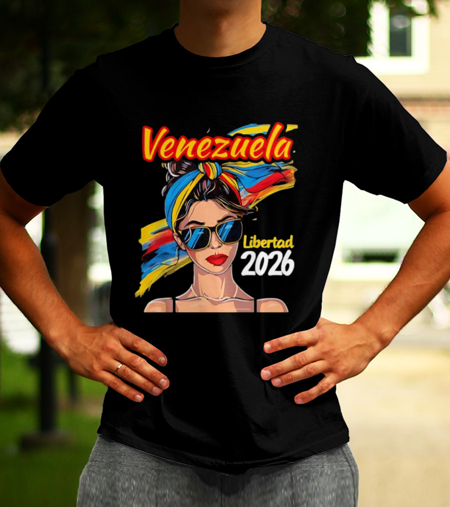 Venezuela Libertad 2026 Woman With Venezuelan Flag Colors And Sunglasses T-Shirt