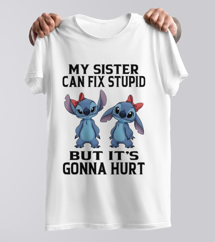 Stitch My Sister Can Fix Stupid But It's Gonna Hurt Red Bow T-Shirt