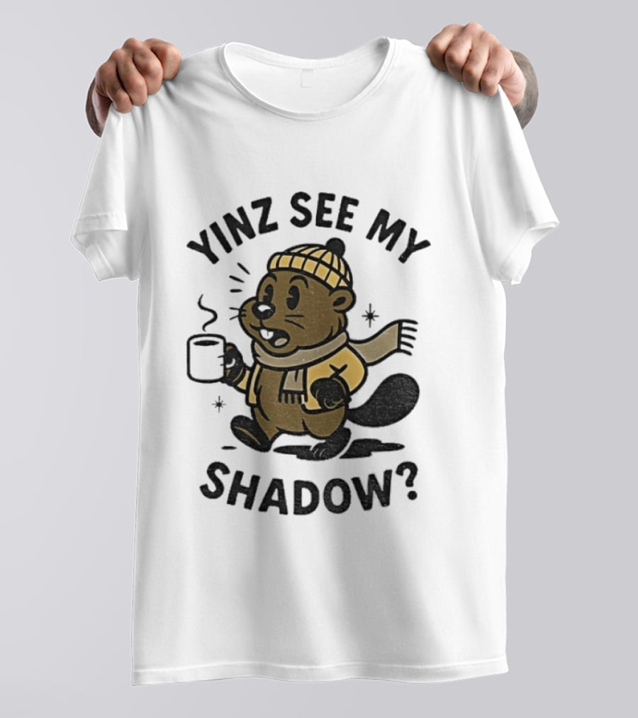 Yinz See My Shadow Pittsburgh Groundhog Day Cozy Cartoon T-Shirt