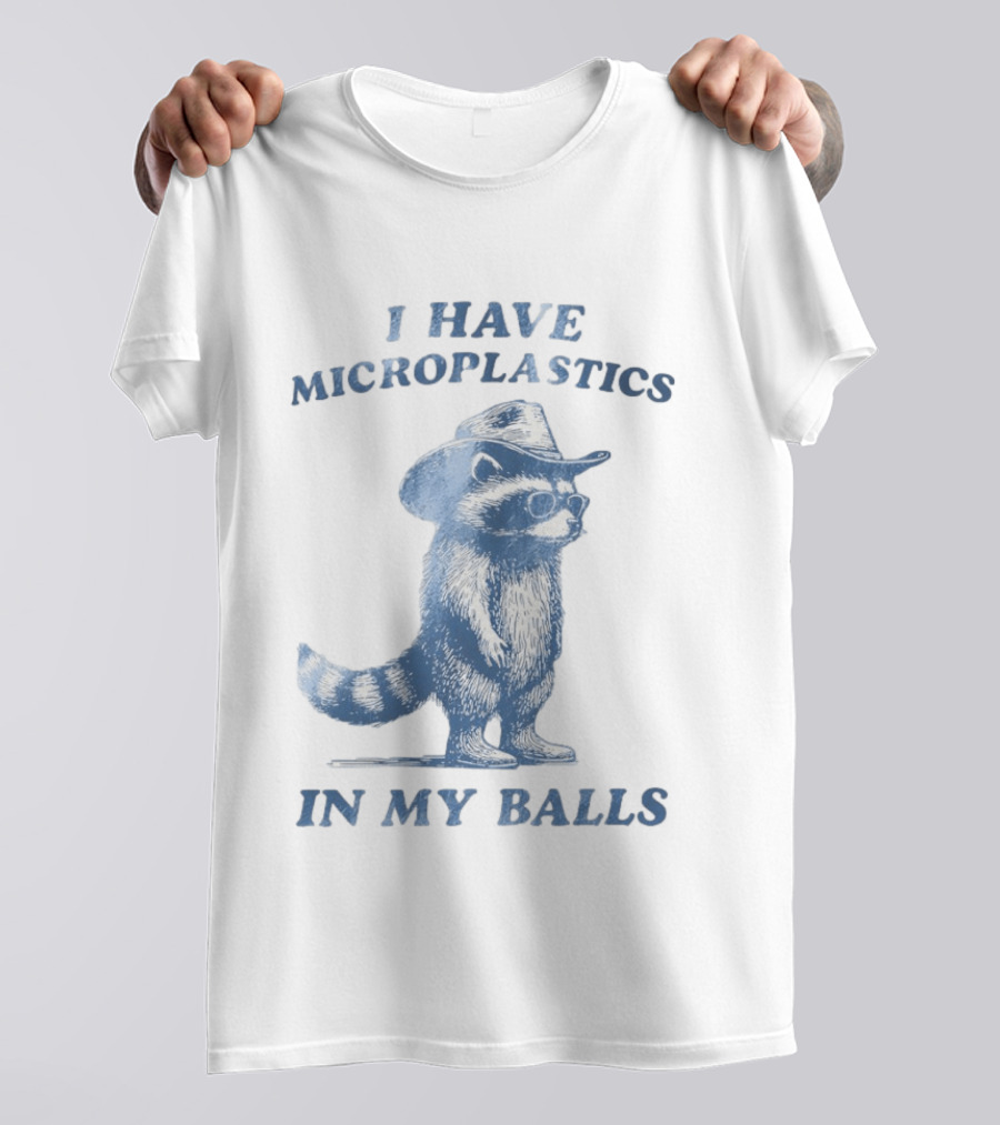 Raccoon I Have Microplastics In My Balls Cowboy Hat Glasses T-Shirt