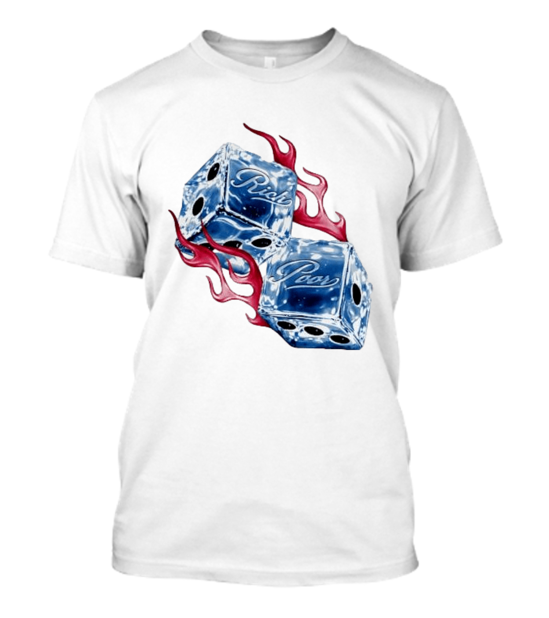 Rich Poor Ice Fiery Dice T-Shirt