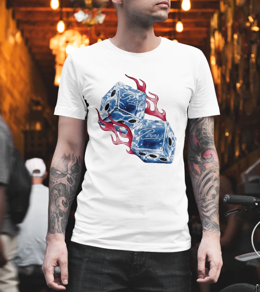 Rich Poor Ice Fiery Dice T-Shirt