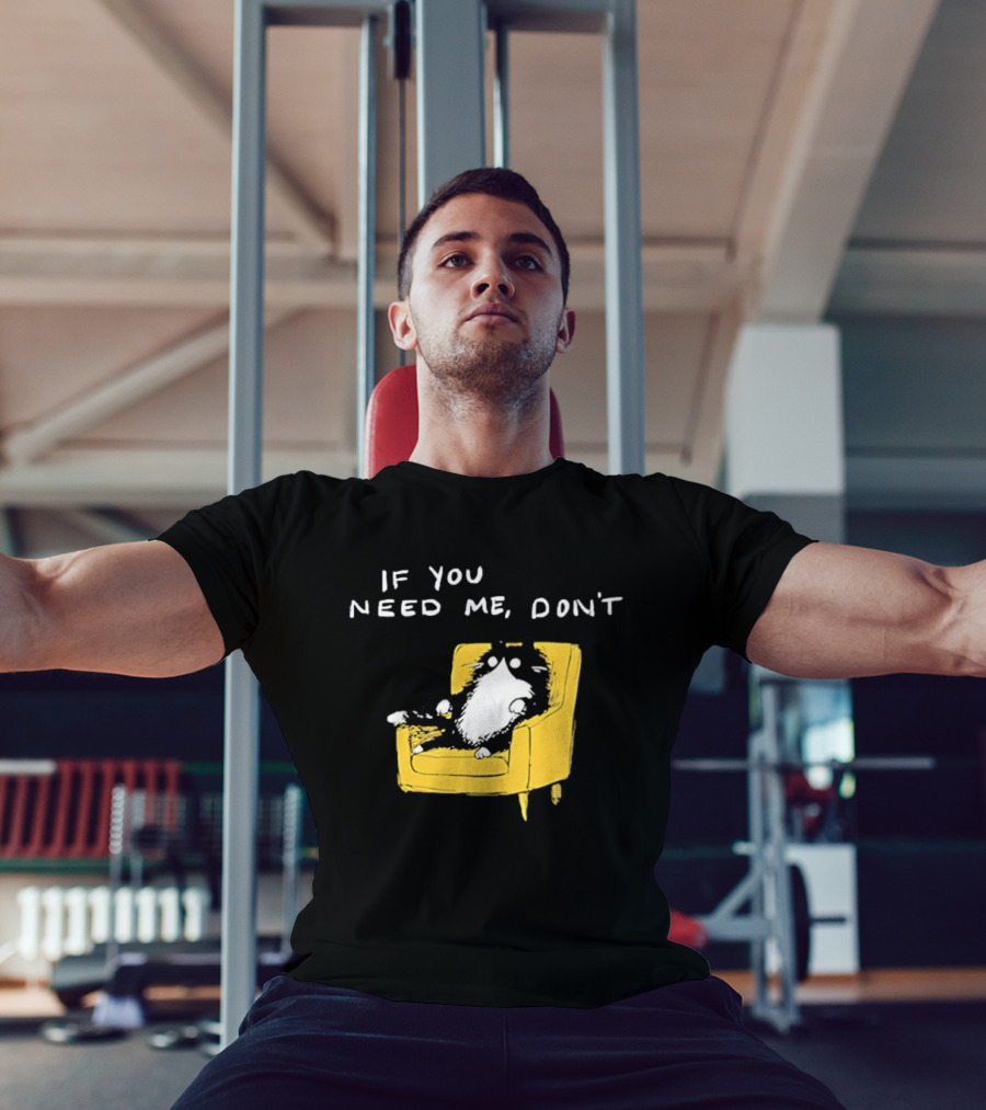 If You Need Me Don't Funny Black Cat Relaxing On Yellow Chair T-Shirt
