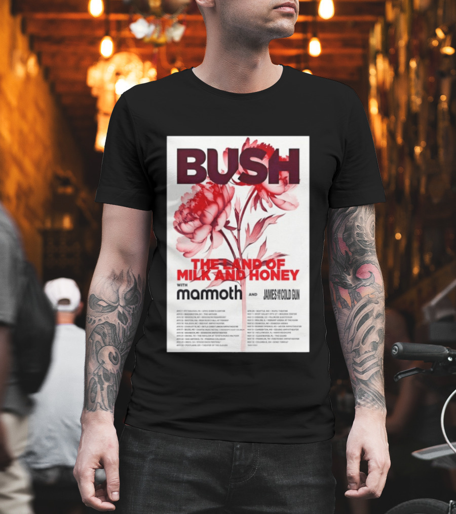 BUSH The Land Of Milk And Honey Tour 2026 Featuring Mammoth And James And The Cold Gun T-Shirt