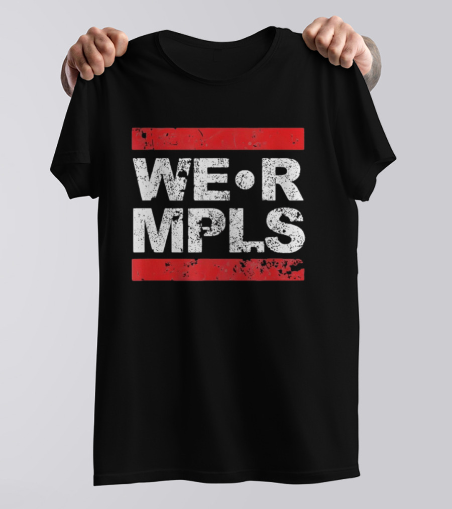 WE R MPLS Minneapolis Retro Distressed Bold T-Shirt