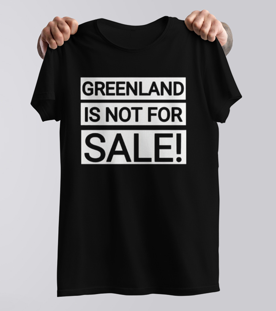 Greenland Is Not For Sale T-Shirt