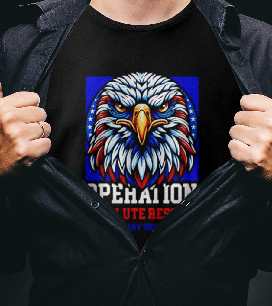 Operation Absolute Resolve Eagle January 3rd 2026 T-Shirt