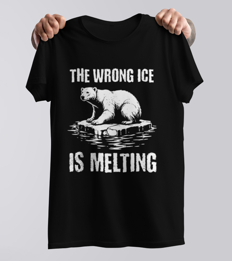 Polar Bear On Ice Floe The Wrong Ice Is Melting Conservation Message T-Shirt