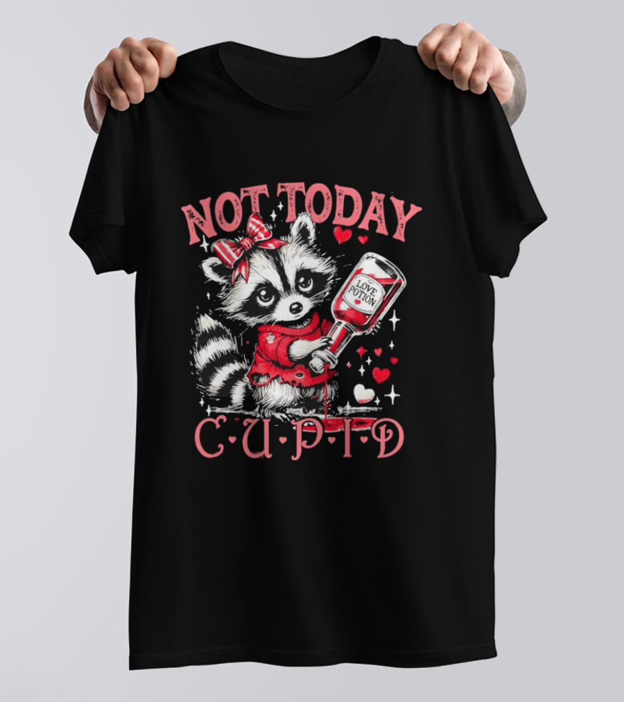 Raccoon Not Today Cupid Love Potion Valentines Day T-Shirt