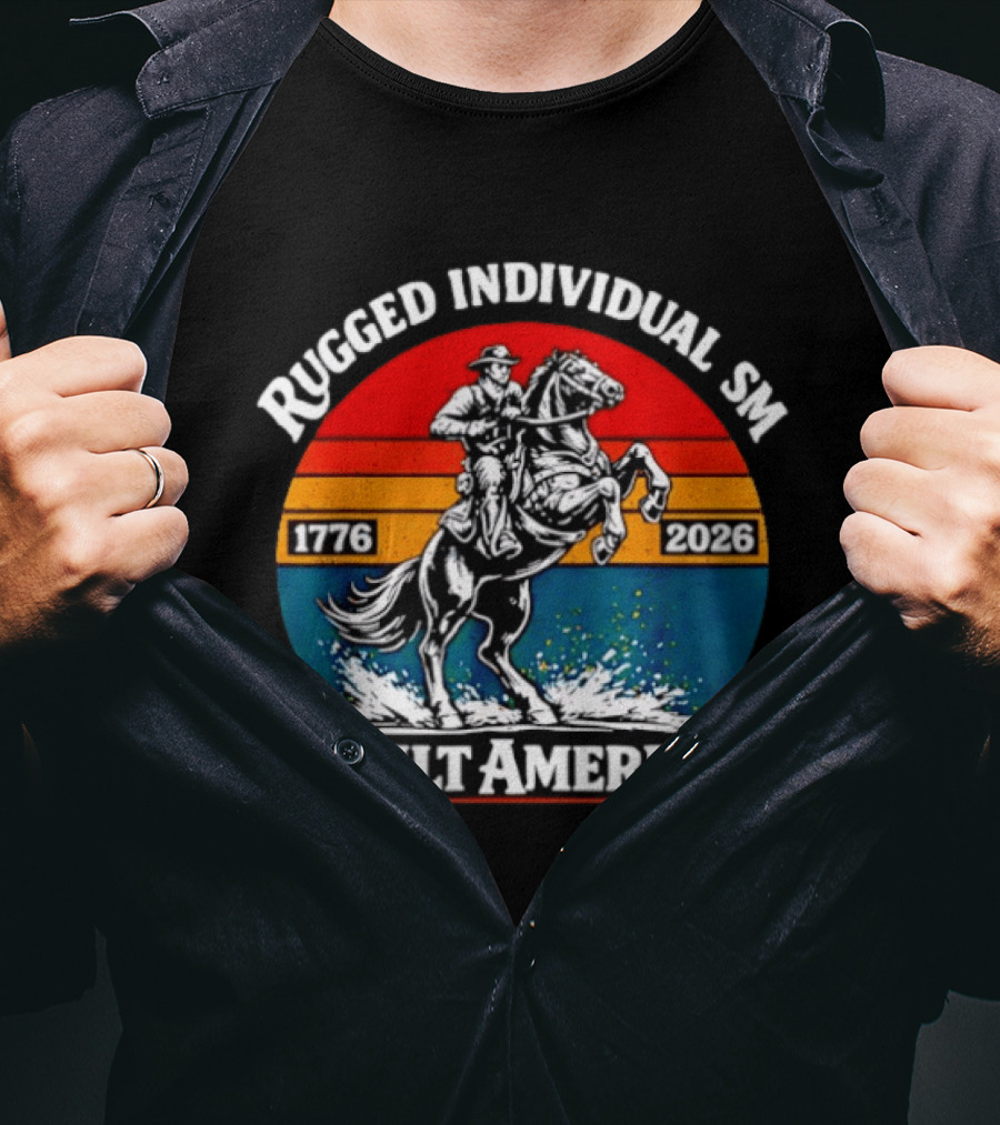 Rugged Individualism 1776 2026 Built America Retro Vintage USA Flag Patriotic T-Shirt