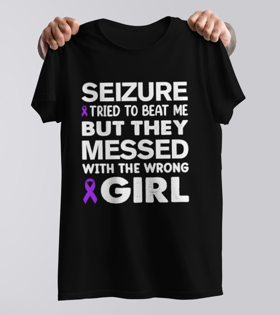 Seizure Tried To Beat Me Purple Ribbon Wrong Girl T-Shirt