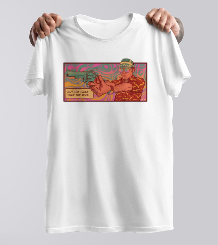 Raoul Duke Buy The Ticket Take The Ride Psychedelic Art Gun And Sunglasses Scene T-Shirt