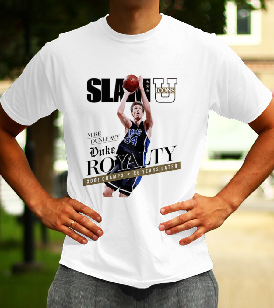 Slam U Mike Dunleavy Duke Royalty 2001 Champs 25 Years Later T-Shirt