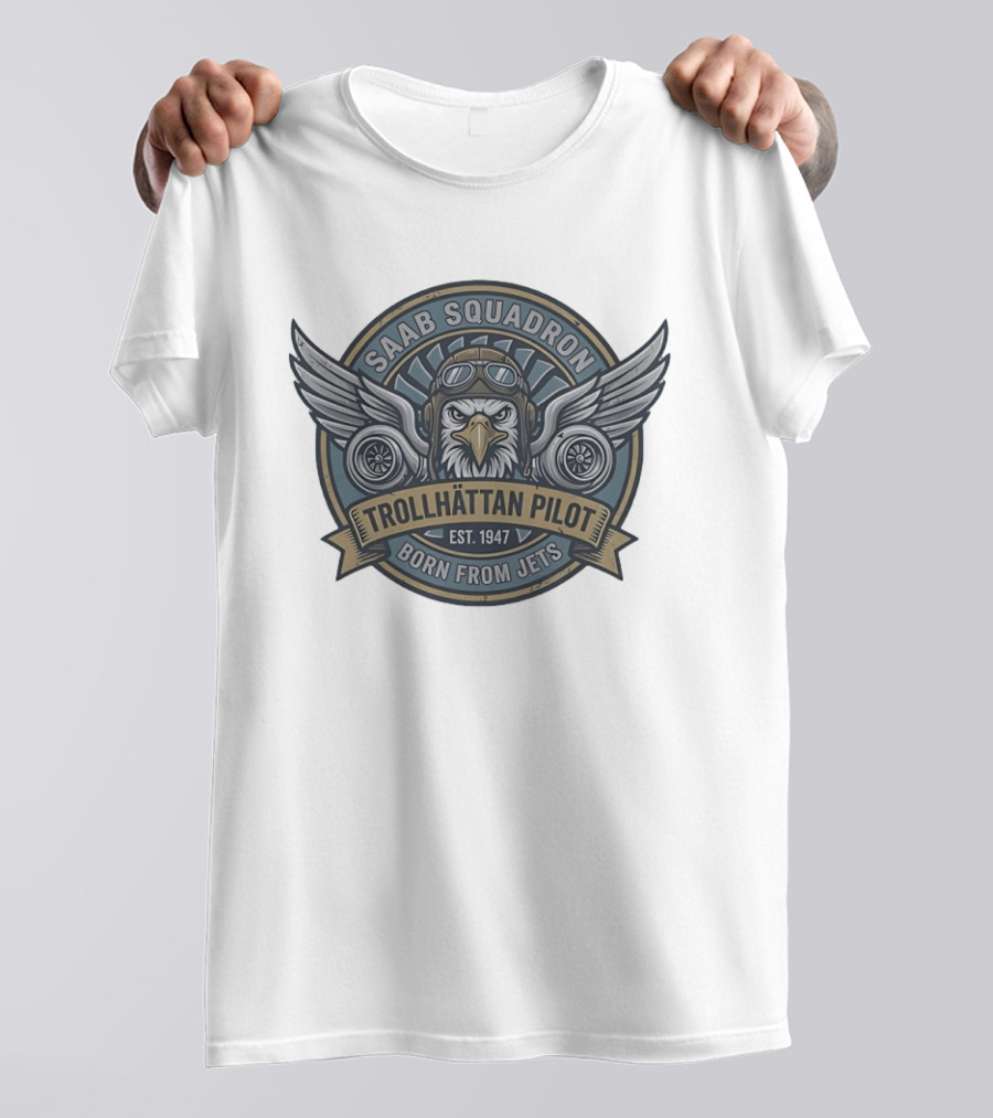 Saab Squadron Trollhättan Pilot Born From Jets Est 1947 Eagle T-Shirt