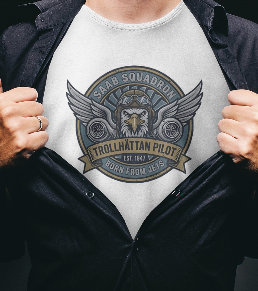 Saab Squadron Trollhättan Pilot Born From Jets Est 1947 Eagle T-Shirt