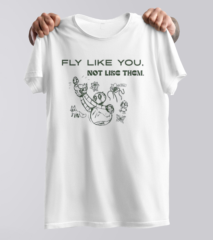 Fly Like You Not Like Them Wild Robot T-Shirt