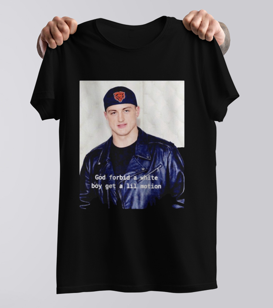 Caleb Williams God Forbid A White Boy Get A Lil Motion T-Shirt