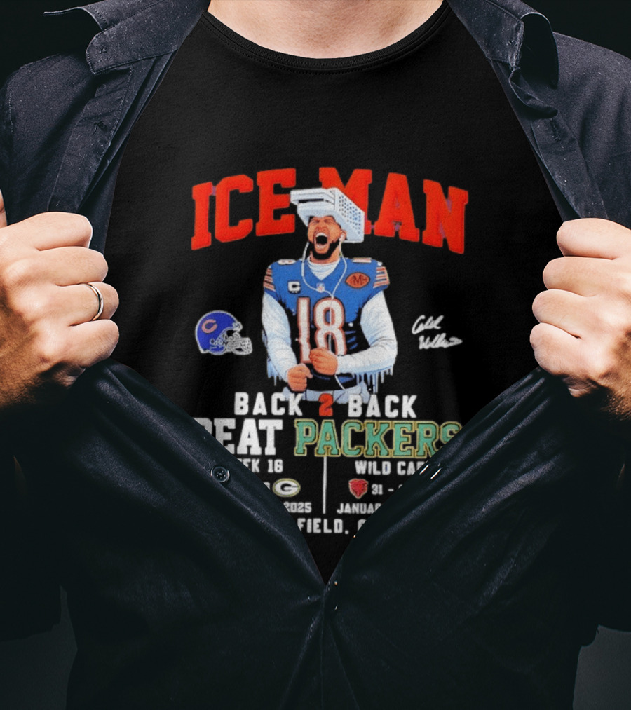 Iceman Back 2 Back Beat Packers Chicago Bears Week 16 Wild Card Soldier Field 2025 T-Shirt