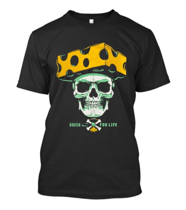 Green Bay Packers For Life Skull Cheesehead T-Shirt