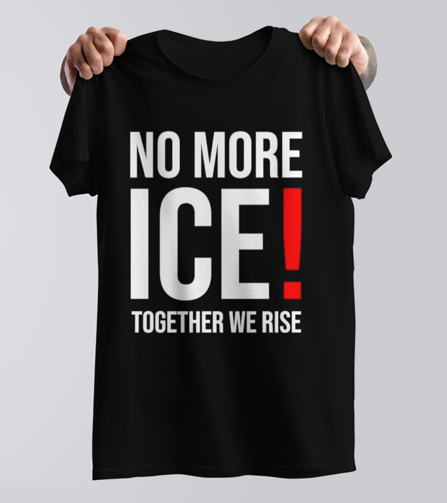 No More Ice Together We Rise T-Shirt