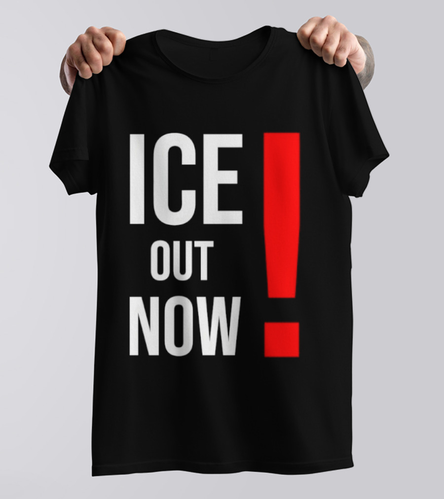 ICE Out Now! T-Shirt