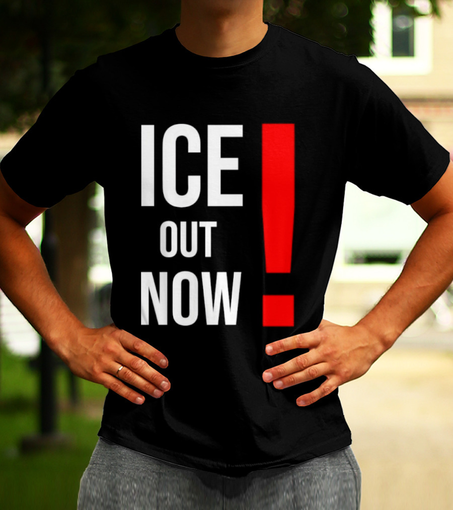 ICE Out Now! T-Shirt