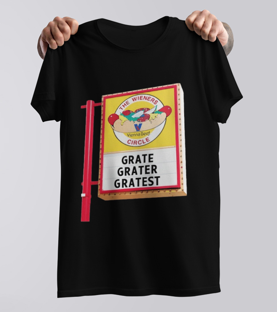 The Wieners Circle Vienna Beef Grate Grater Gratest T-Shirt