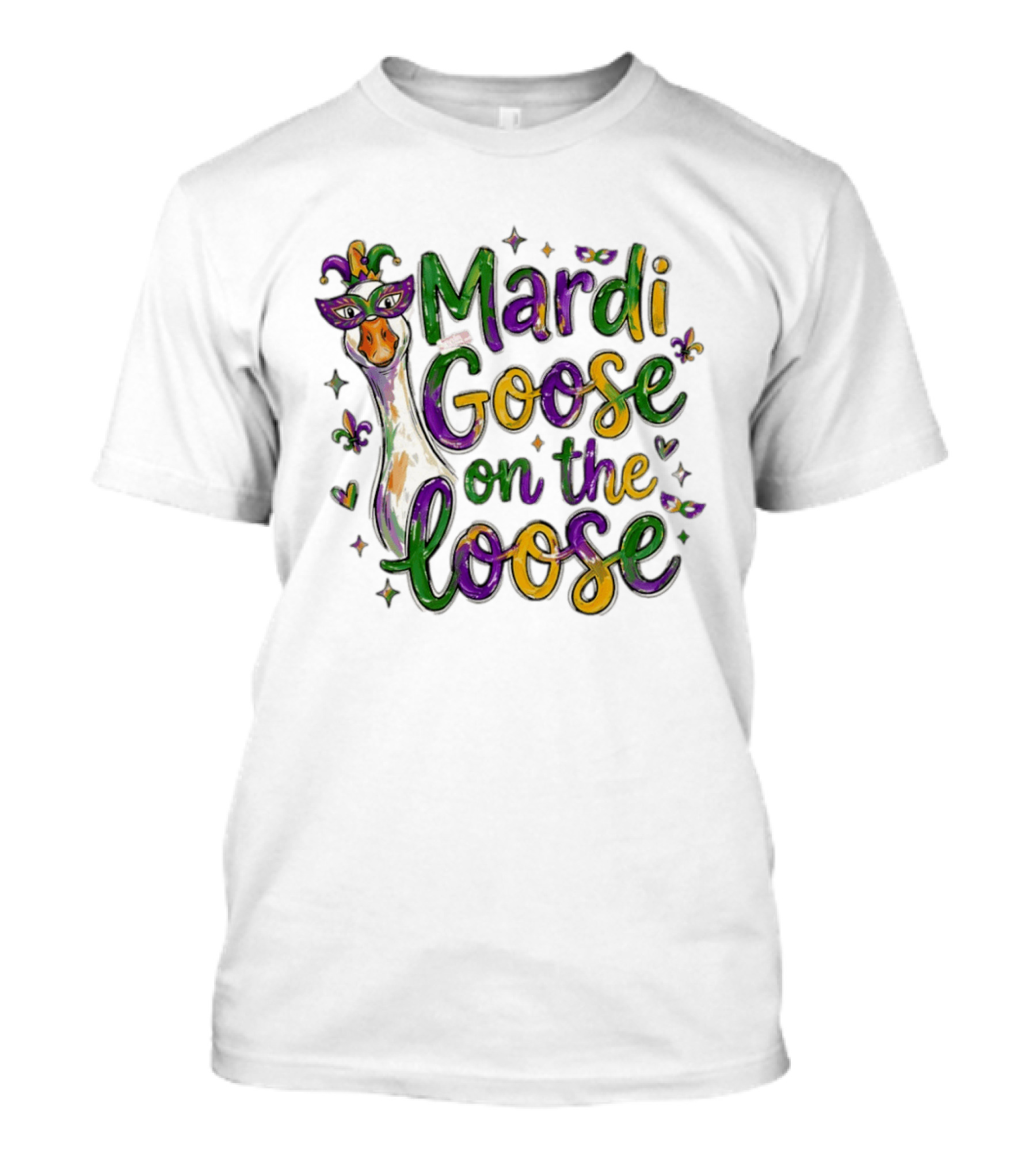 Mardi Goose On The Loose Funny Goose Mardi Gras Outfit T-Shirt
