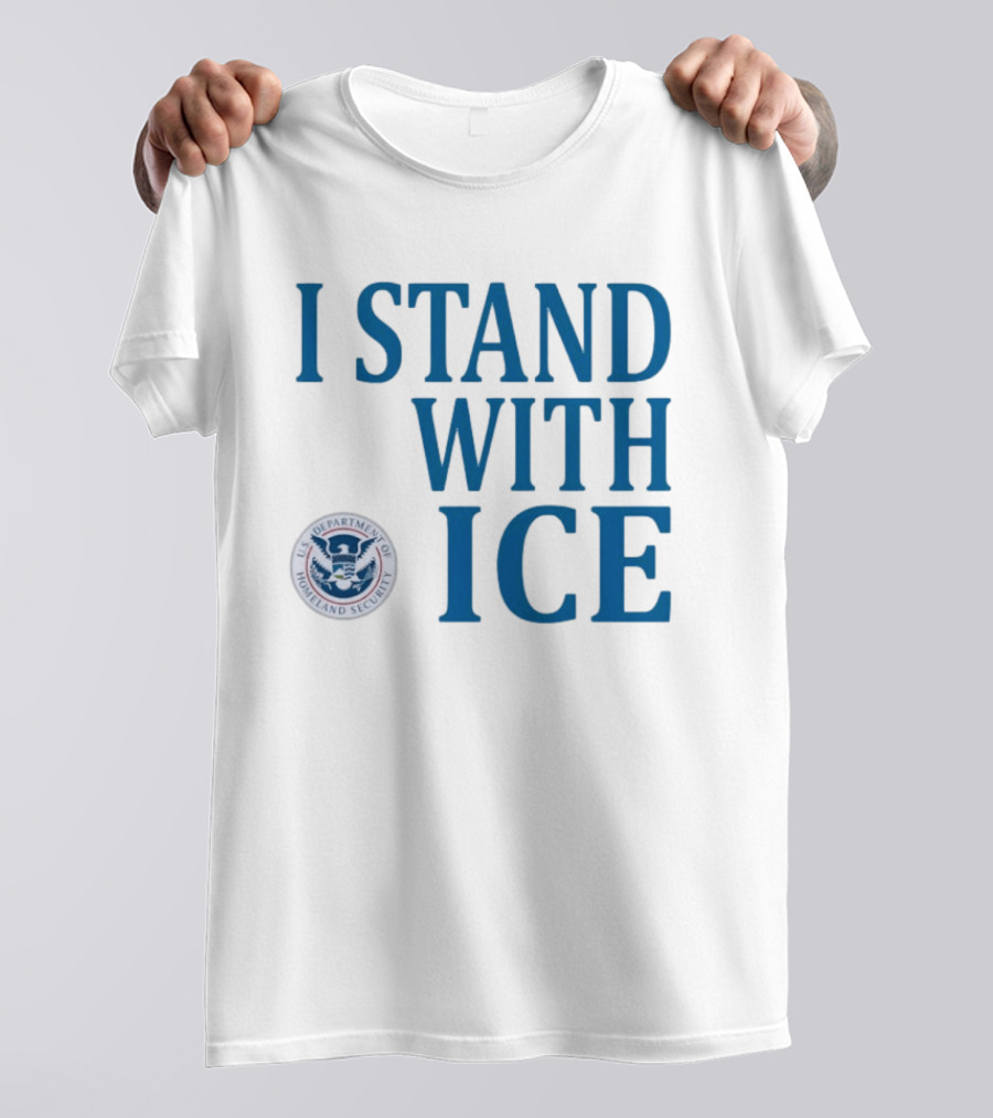 I Stand With Fuck ICE T-Shirt