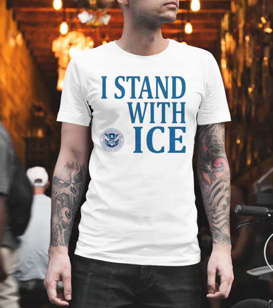 I Stand With Fuck ICE T-Shirt