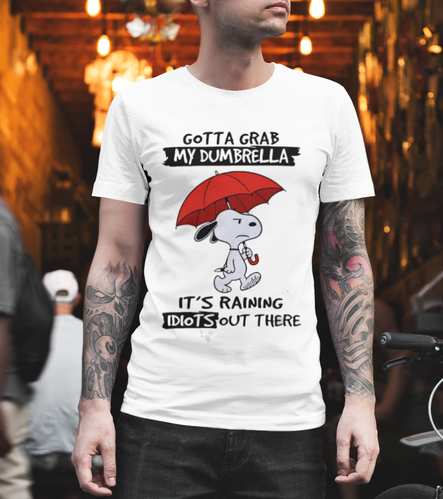 Snoopy Gotta Grab My Dumbrella It's Raining Out There T-Shirt