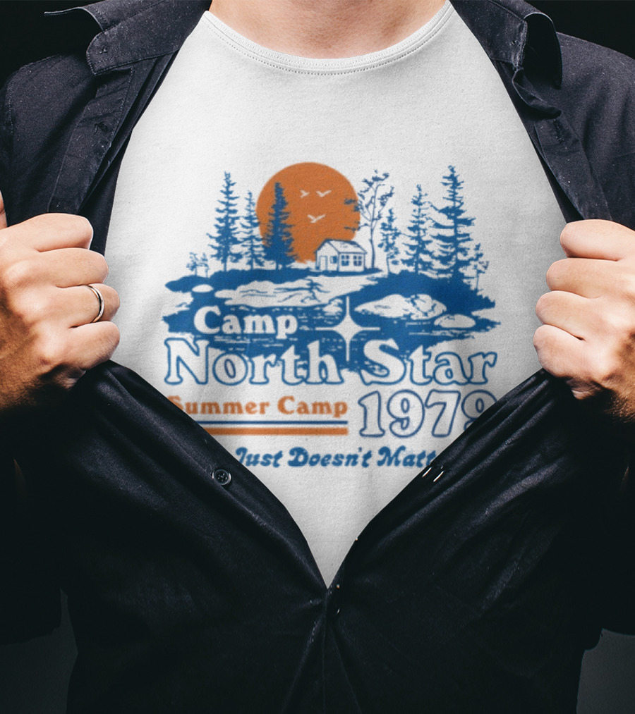 Camp North Star Summer Camp 1979 It Just Doesn't Matter Sunrise Scene T-Shirt