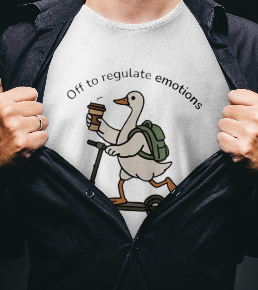 Scooter Riding Goose With Coffee And Backpack Off To Regulate Emotions T-Shirt