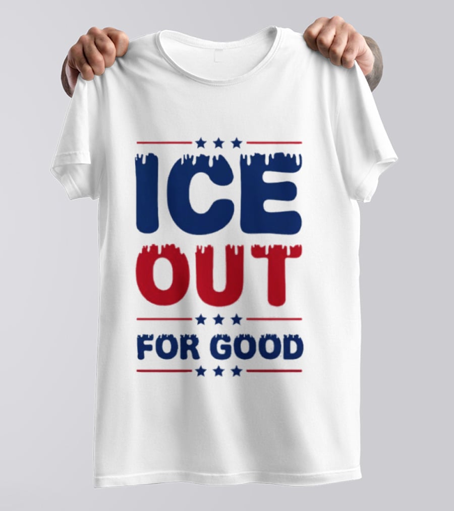 Ice Out For Good Protest Movement Activism T-Shirt