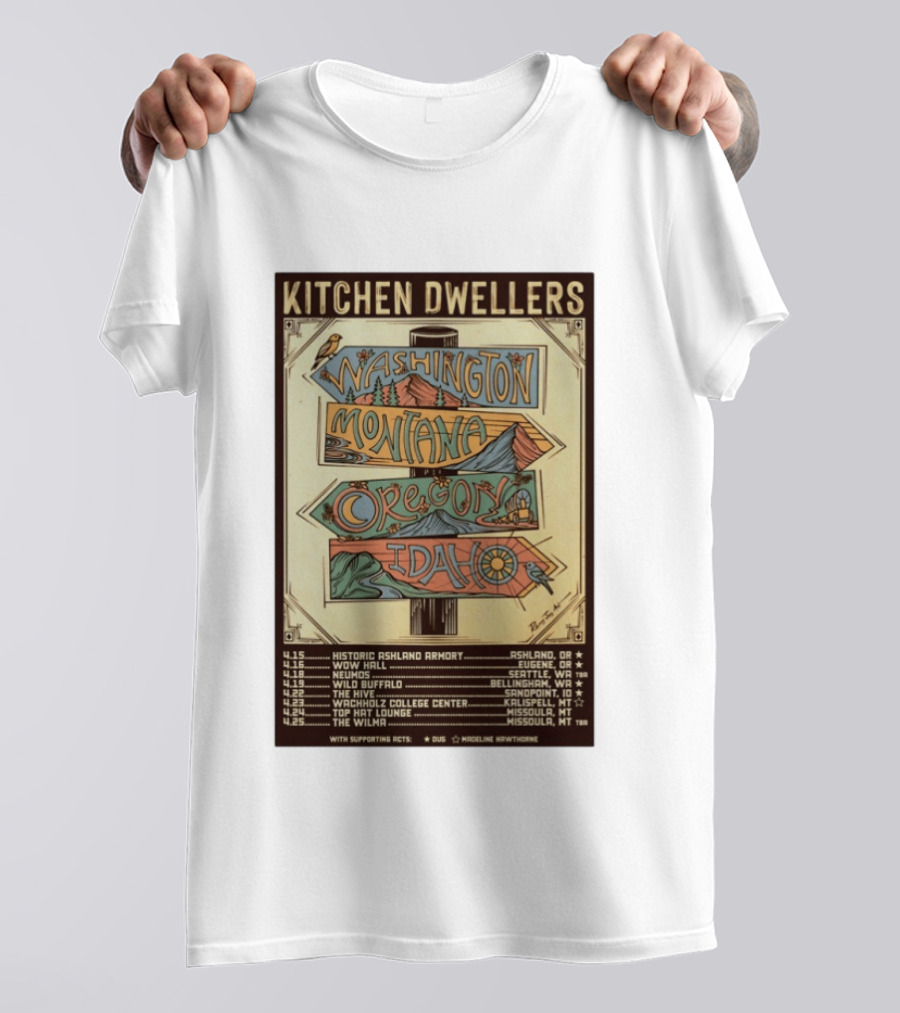 Kitchen Dwellers 2026 Spring Tour Washington Montana Oregon Idaho T-Shirt