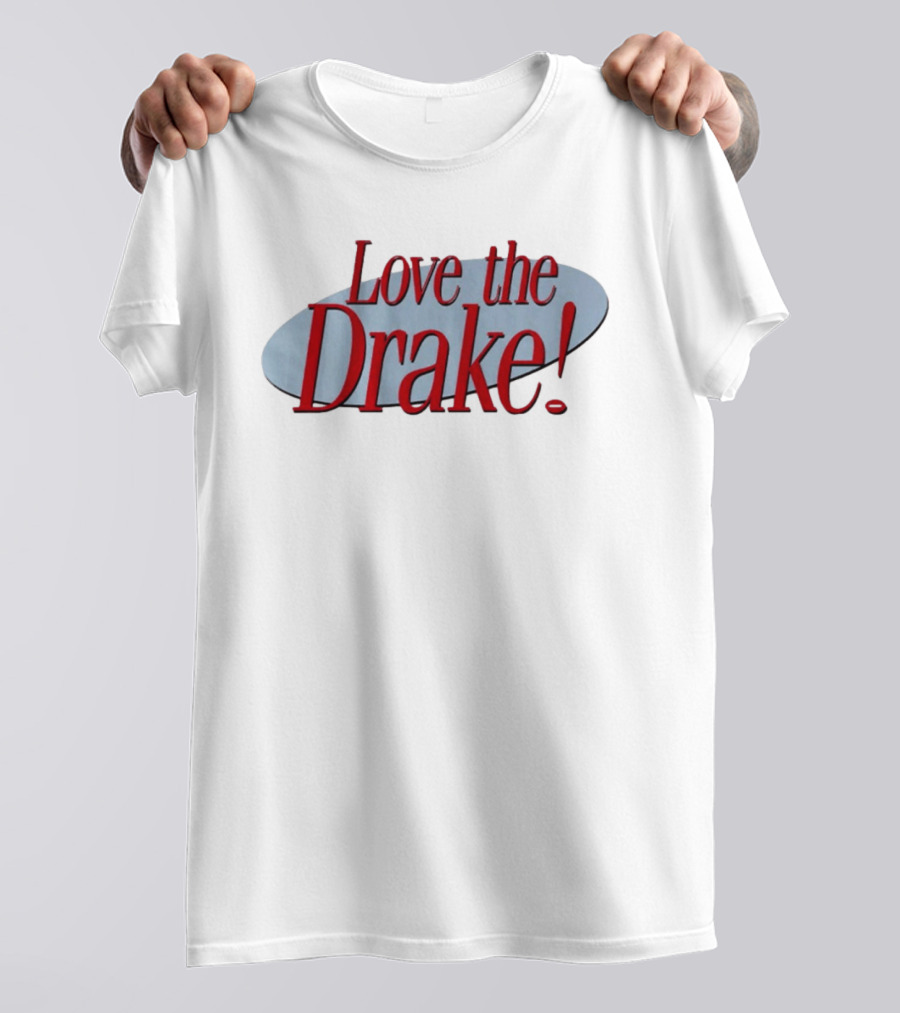 Love The Drake Maye In New England The Drake Maye Is Good T-Shirt