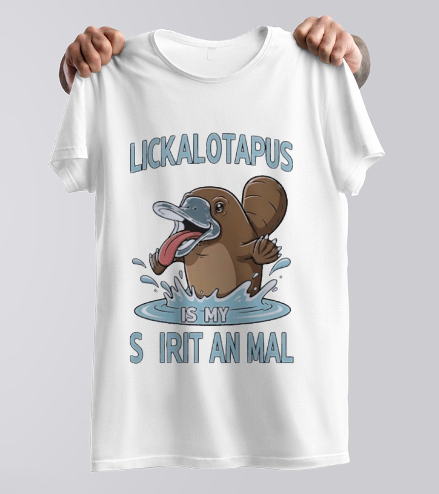 Lickalotapus Platypus Is My Spirit Animal T-Shirt