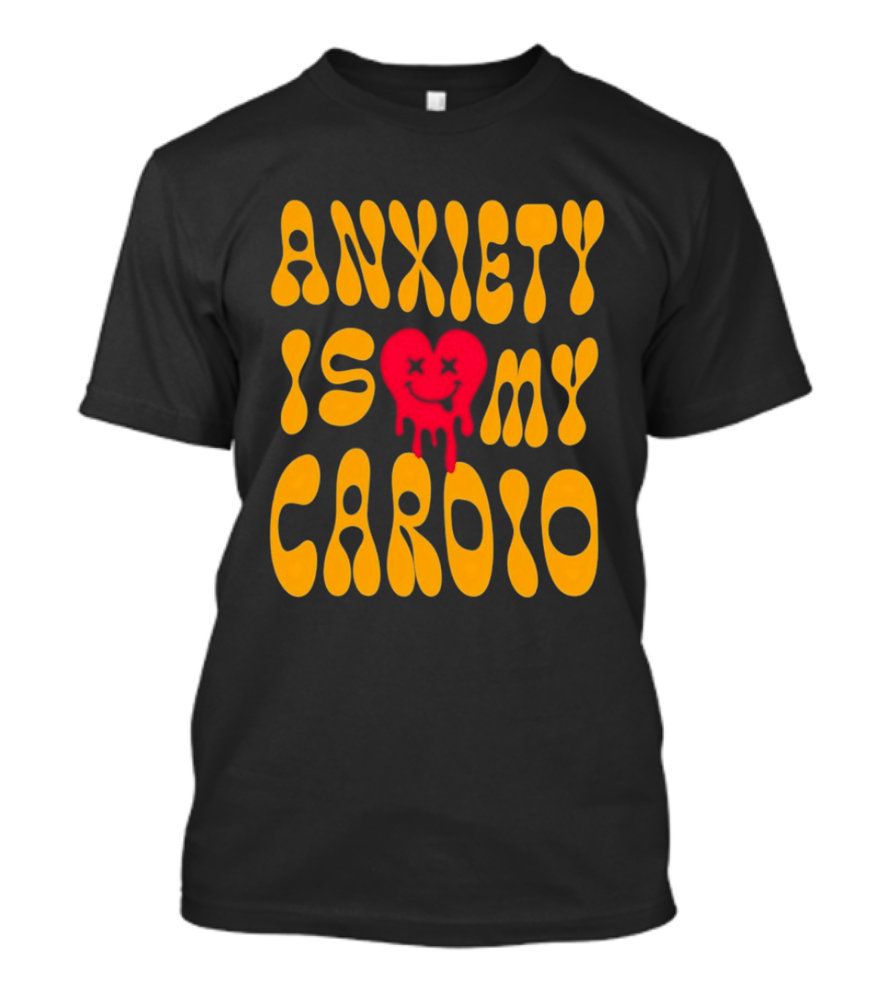 Anxiety Is My Cardio Melting Heart Yellow T-Shirt