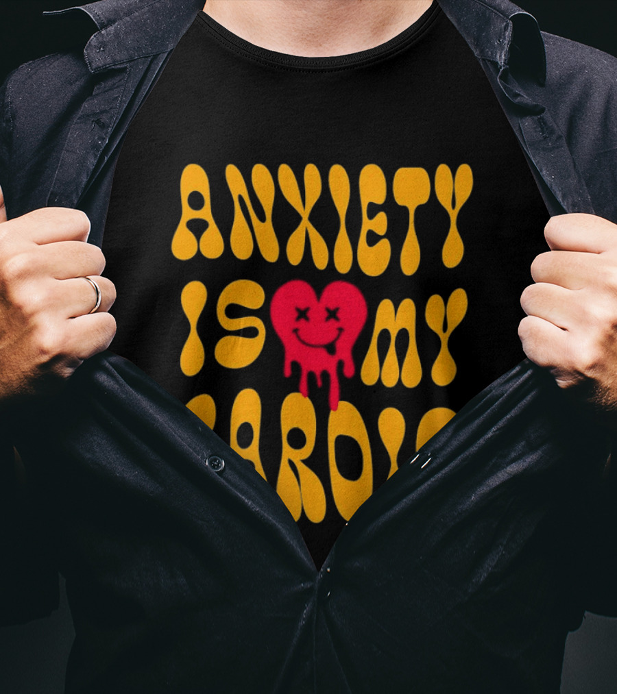 Anxiety Is My Cardio Melting Heart Yellow T-Shirt