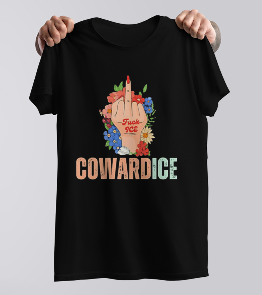 Middle Finger Floral Cowardice Fuck Ice T-Shirt