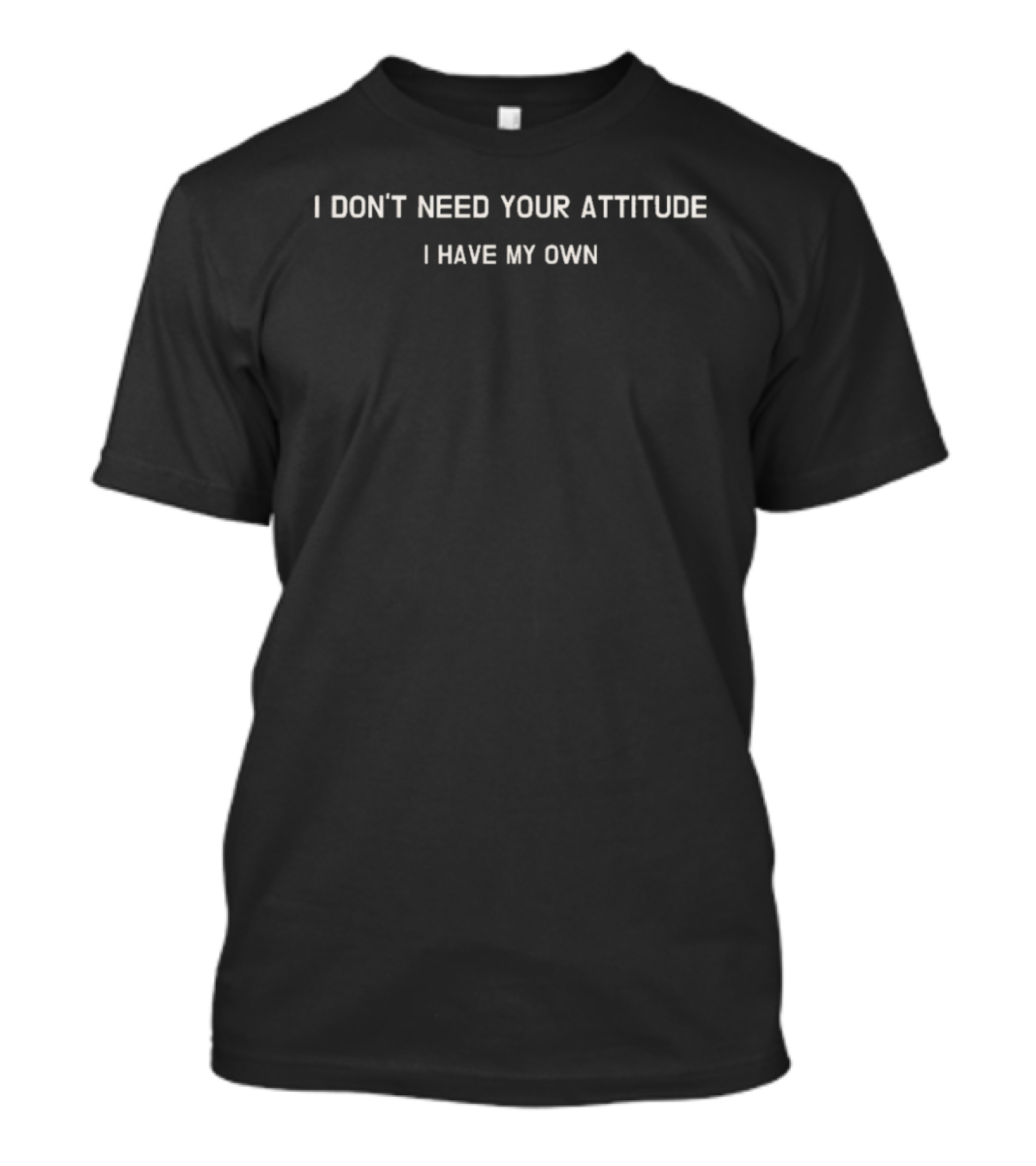 Eric Kendricks I Don't Need Your Attitude I Have My Own T-Shirt