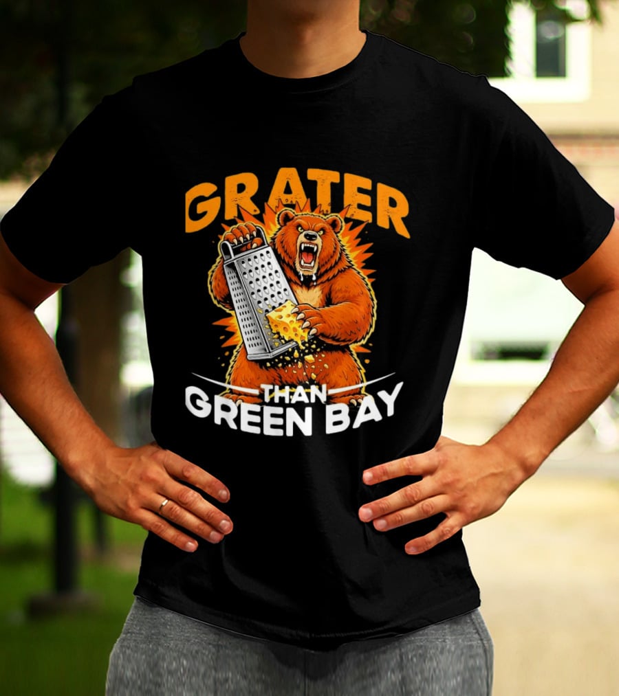 Grater Than Green Bay Bear Cheese Comedy T-Shirt