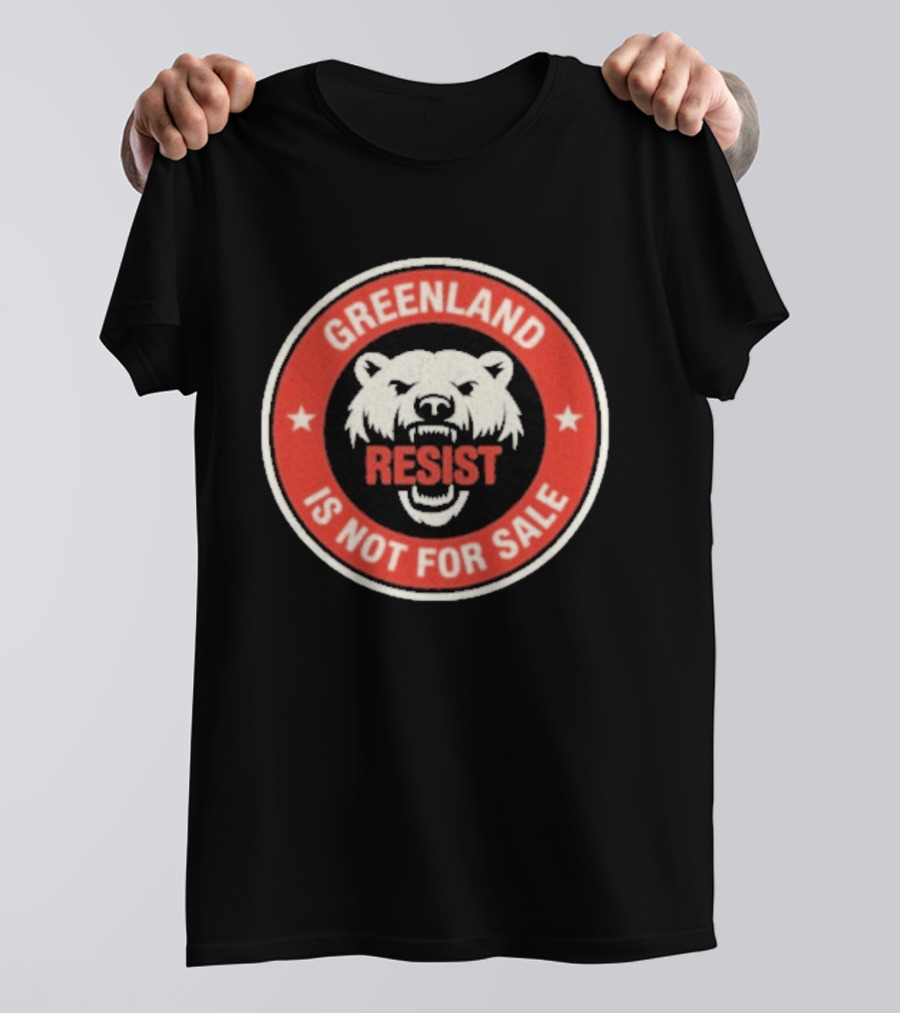 Greenland Is Not For Sale Polar Bear Resist T-Shirt