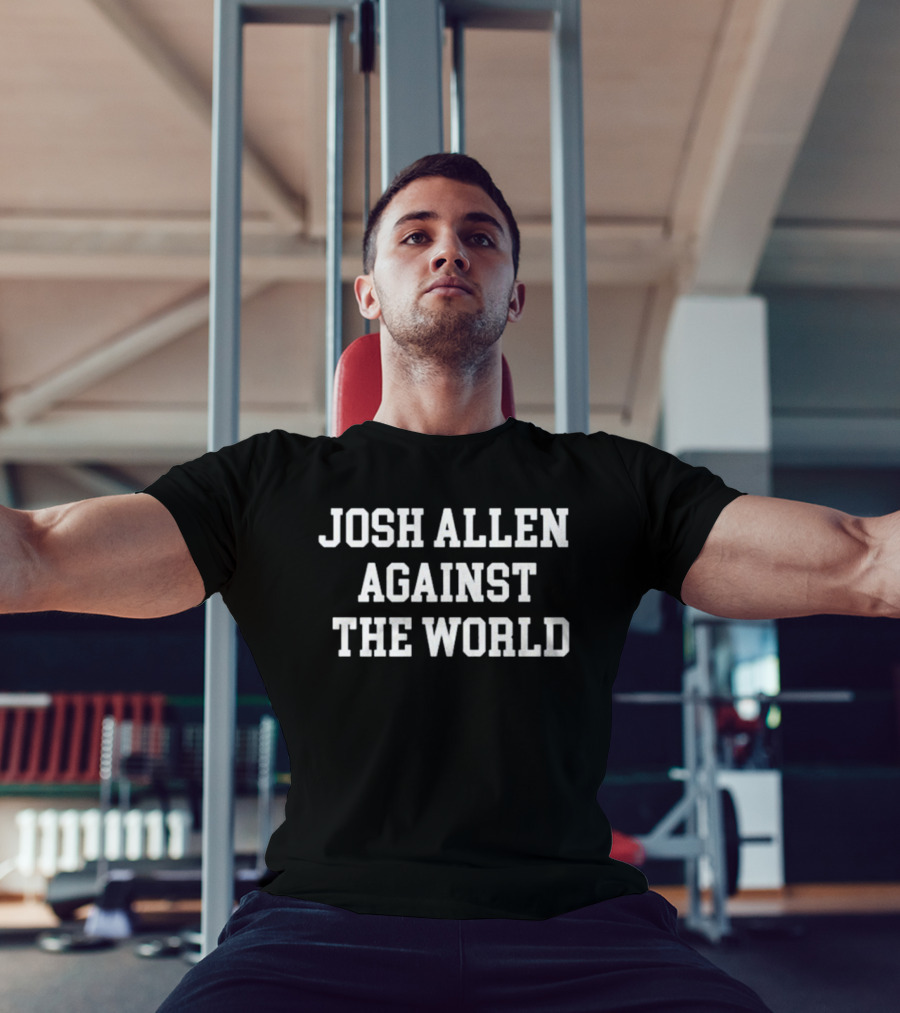 Josh Allen Against The World Mafia Bills T-Shirt