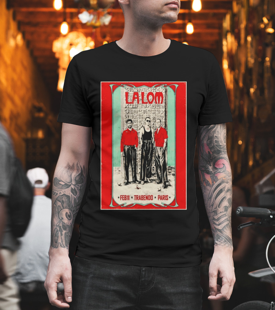 La Lom Feb 11 Trabendo Paris T-Shirt