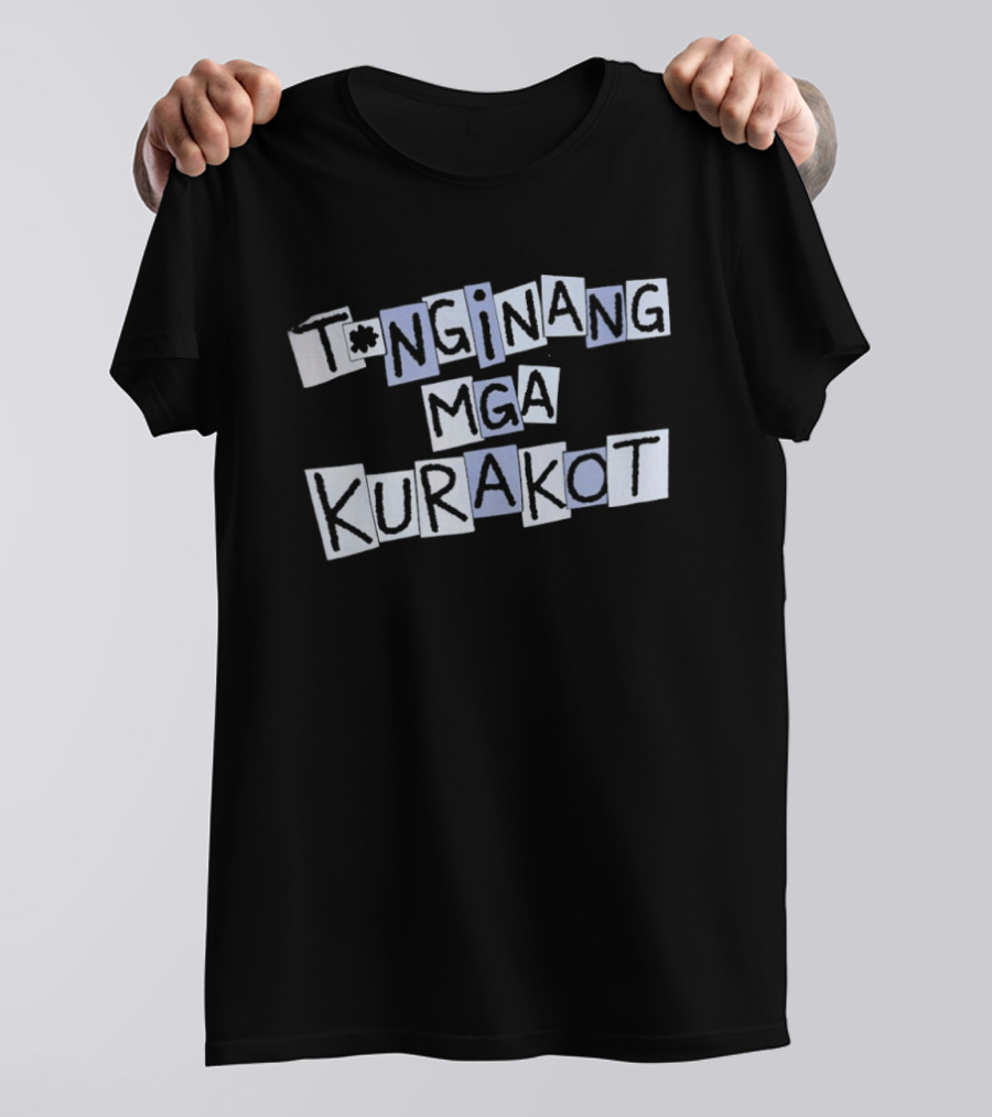 Tnginang Mga Kurakot Bold Cutout T-Shirt