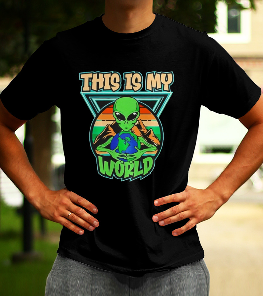 This Is My World Alien Holding Earth Retro Desert Scene T-Shirt