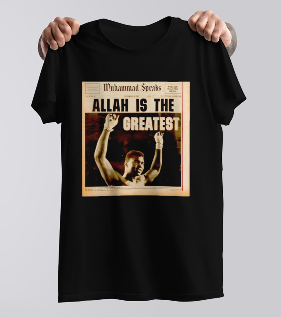 Muhammad Speaks Allah Is The Greatest T-Shirt