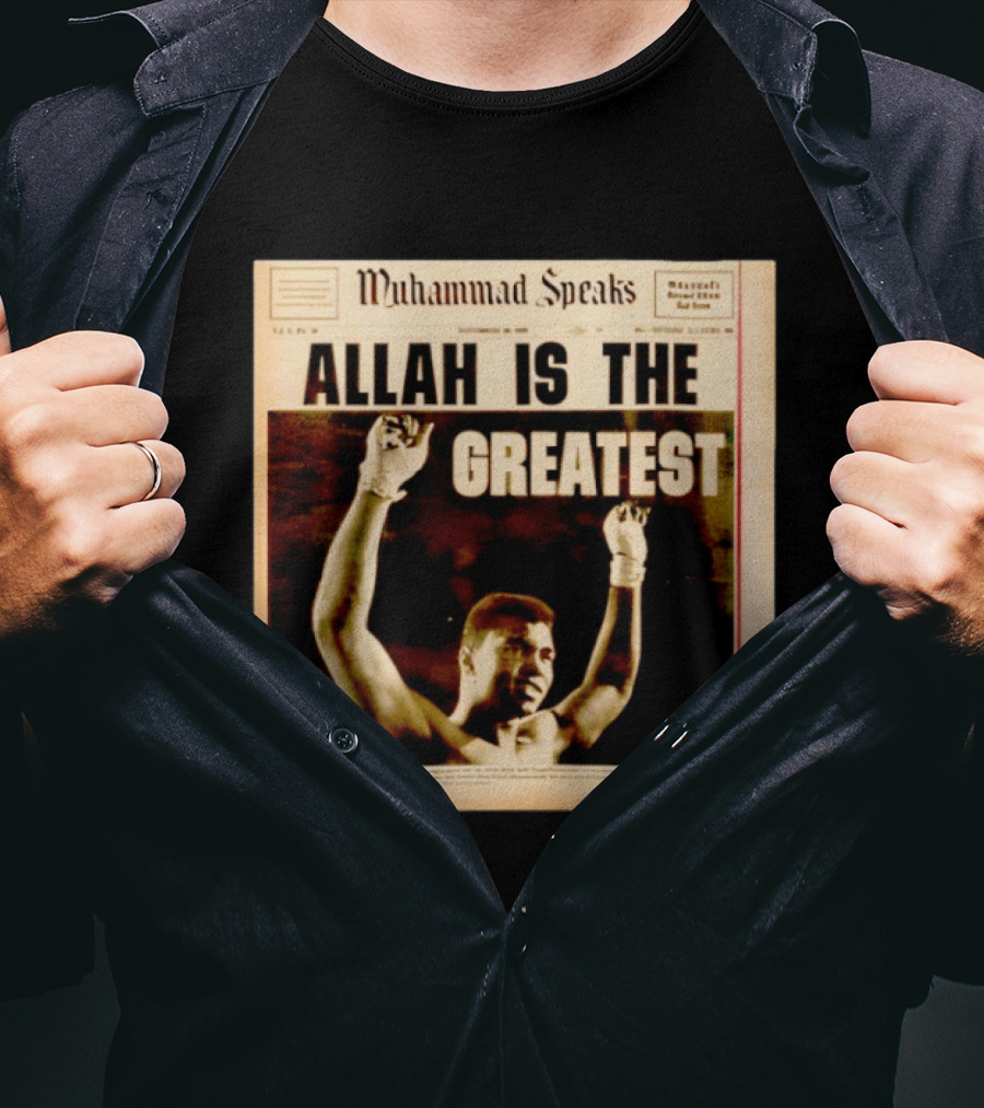 Muhammad Speaks Allah Is The Greatest T-Shirt