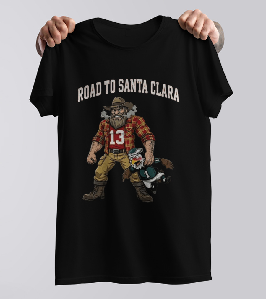 Road To Santa Clara 49ers Football 13 Eagles Rivalry T-Shirt